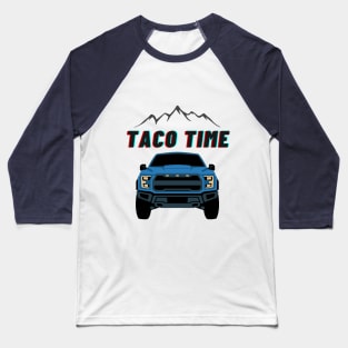 Taco Time Baseball T-Shirt